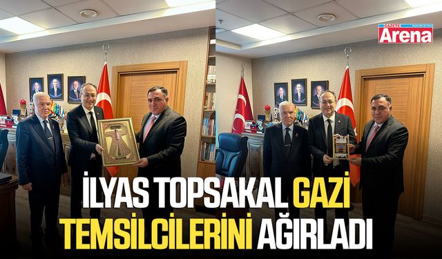 İlyas Topsakal gazi temsilcilerini ağırladı