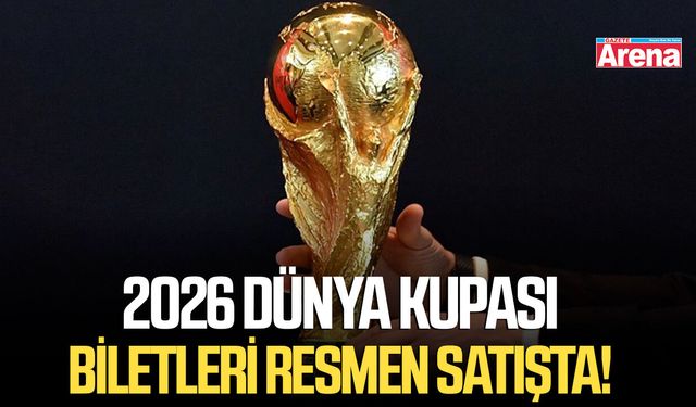 2026 Dünya Kupası biletleri resmen satışta!