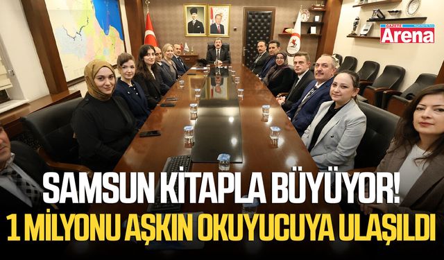 Samsun kitapla büyüyor! 1 milyonu aşkın okuyucuya ulaşıldı