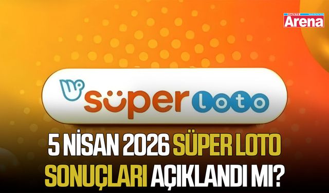 5 Nisan 2026 Süper Loto sonuçları açıklandı mı?