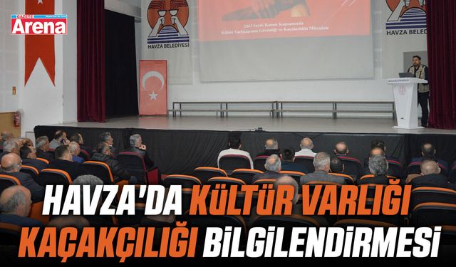 Havza'da kültür varlığı kaçakçılığı bilgilendirmesi