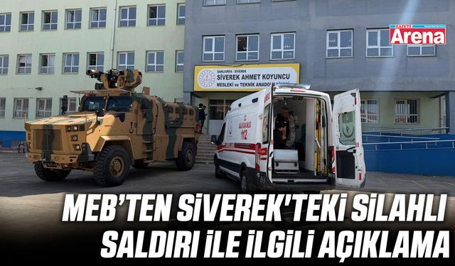 MEB’ten Siverek'teki silahlı saldırı ile ilgili açıklama