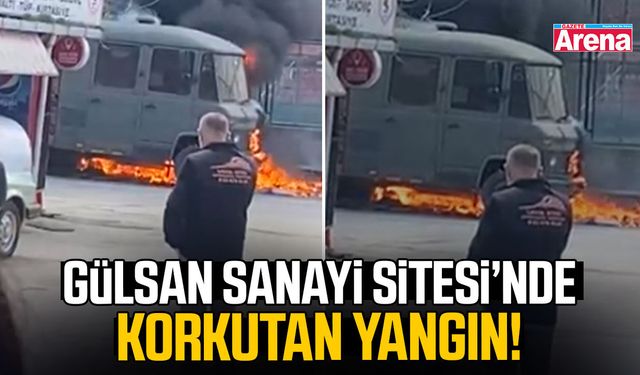 Gülsan Sanayi Sitesi’nde korkutan yangın!