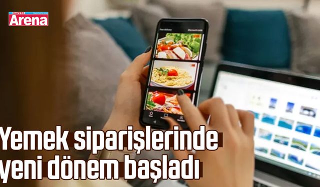 Yemek siparişlerinde yeni dönem başladı