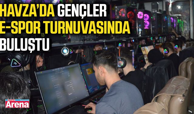Havza’da gençler e-spor turnuvasında buluştu