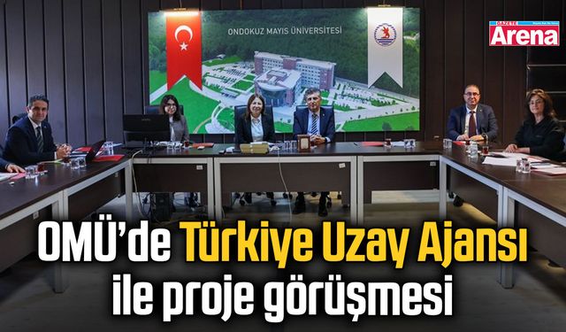 OMÜ’de Türkiye Uzay Ajansı ile proje görüşmesi