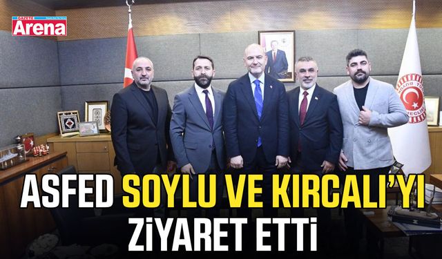 ASFED Soylu ve Kırcalı’yı ziyaret etti
