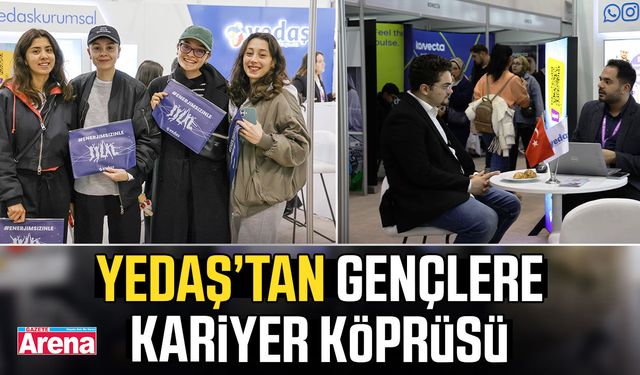 YEDAŞ’tan gençlere kariyer köprüsü