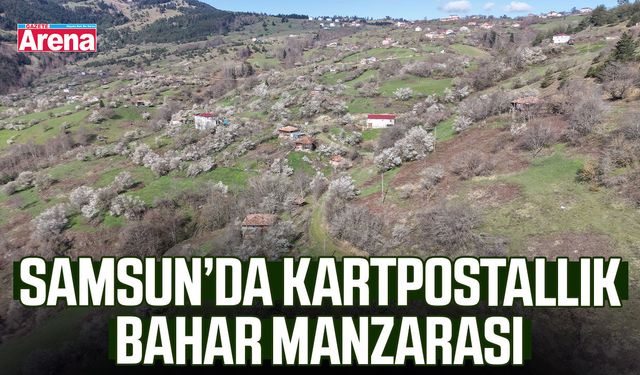Samsun’da kartpostallık bahar manzarası