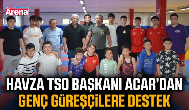 Havza TSO Başkanı Acar’dan genç güreşçilere destek