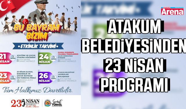 Atakum Belediyesinden özel 23 Nisan programı