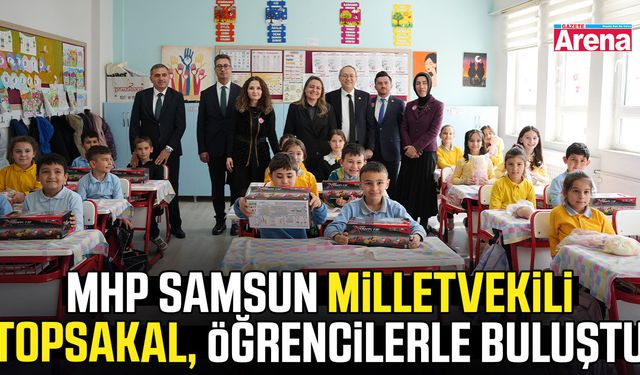 MHP Samsun Milletvekili Topsakal, öğrencilerle buluştu