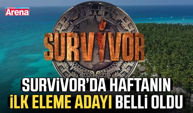 Survivor’da haftanın ilk eleme adayı belli oldu