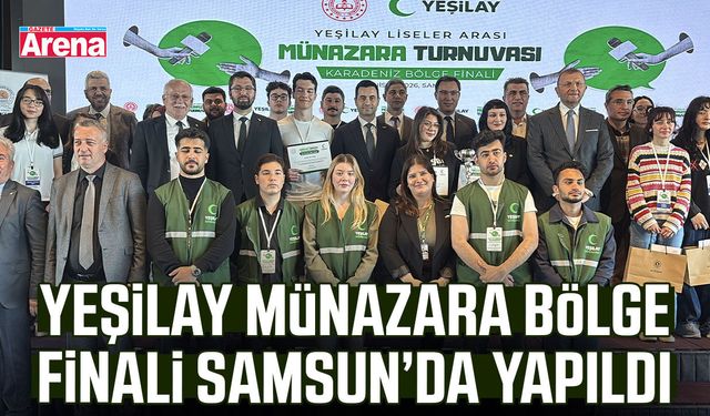 Yeşilay Münazara Bölge Finali Samsun’da yapıldı