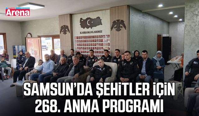 Samsun’da şehitler için 268. anma programı
