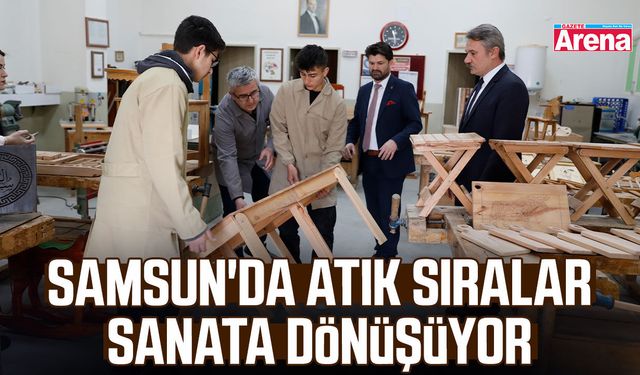 Samsun'da atık sıralar sanata dönüşüyor