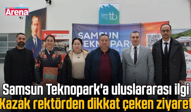 Kazakistanlı rektör Samsun Teknopark'ta