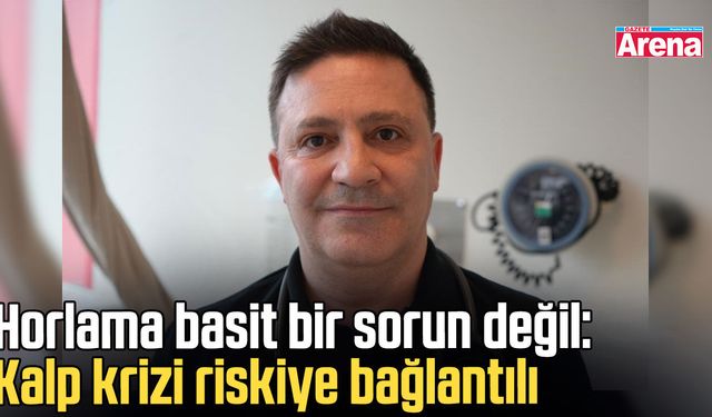 Horlama basit bir sorun değil: Kalp krizi riskiye bağlantılı