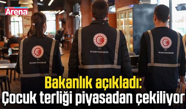 Bakanlık o çocuk ürününü piyasadan toplatıyor
