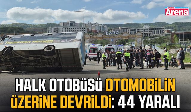 Halk otobüsü otomobilin üzerine devrildi: 44 yaralı