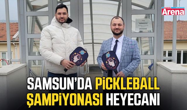 Samsun’da Pickleball şampiyonası heyecanı