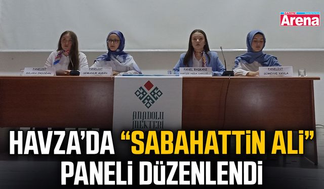 Havza’da Sabahattin Ali paneli düzenlendi