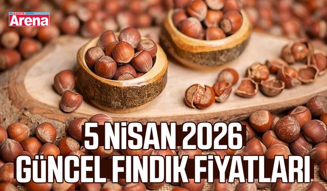 5 Nisan 2026 güncel fındık fiyatları