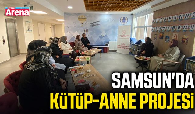 Samsun'da Kütüp-Anne projesi