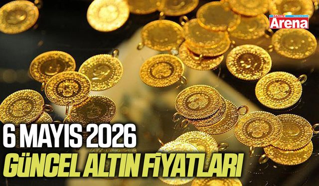 6 Mayıs 2026 güncel altın fiyatları