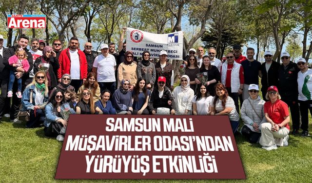 Samsun Mali Müşavirler Odası'ndan yürüyüş etkinliği