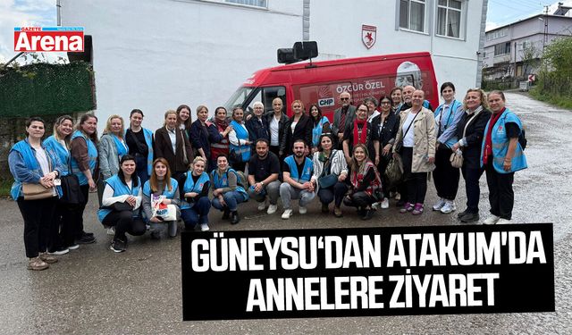 Nazan Güneysu Atakum'da kapı kapı gezerek anneleri ziyaret etti