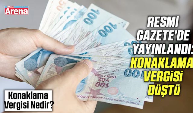 Resmi Gazete'de yayınlandı: Konaklama vergisi düştü