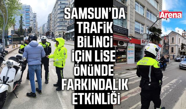 Trafik bilinci için lise önünde farkındalık etkinliği