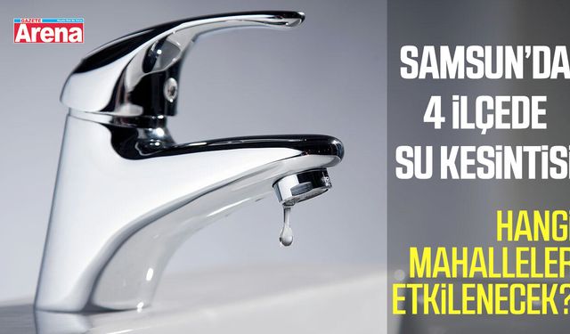 Samsun'da su kesintisi