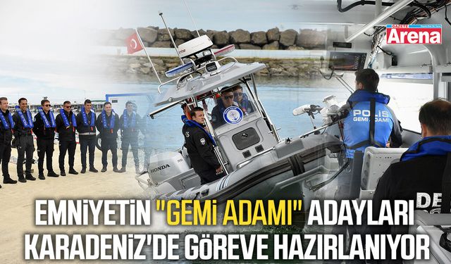 Karadeniz’de “Gemi Adamı” eğitimi