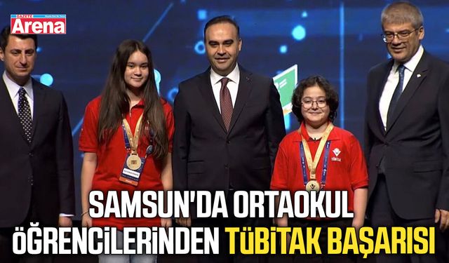 Samsun'da ortaokul öğrencilerinden TÜBİTAK başarısı