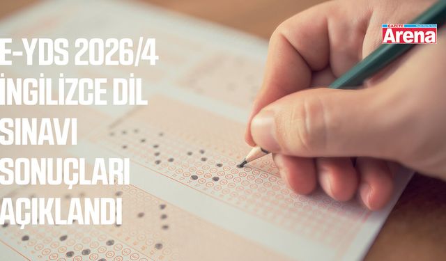 e-YDS 2026/4 İngilizce dil sınavı sonuçları açıklandı