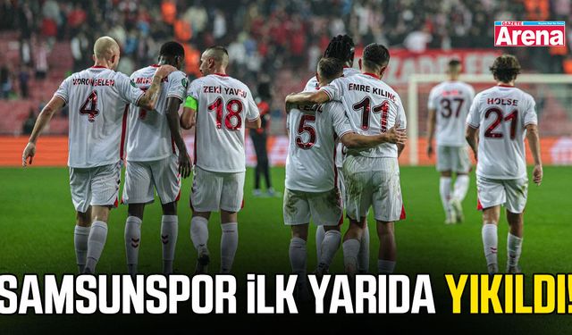 Samsunspor ilk yarıda yıkıldı!