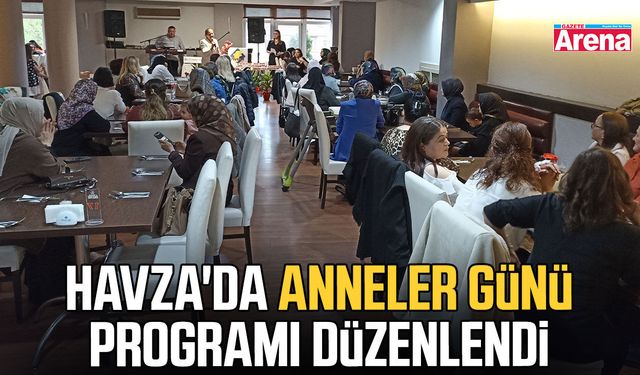 Havza'da Anneler Günü programı düzenlendi