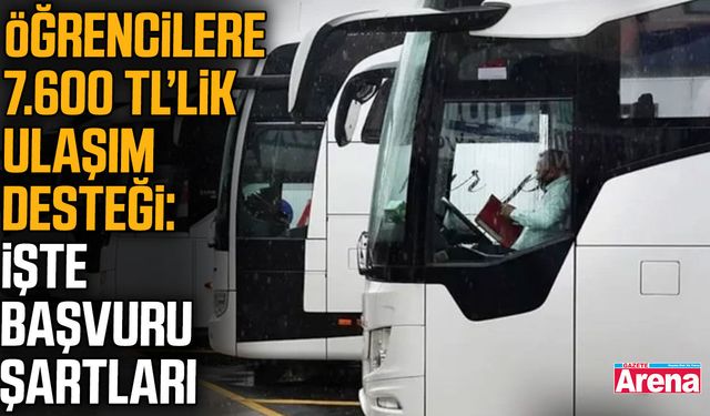 Öğrencilere 7.600 TL’lik ulaşım desteği: İşte başvuru şartları