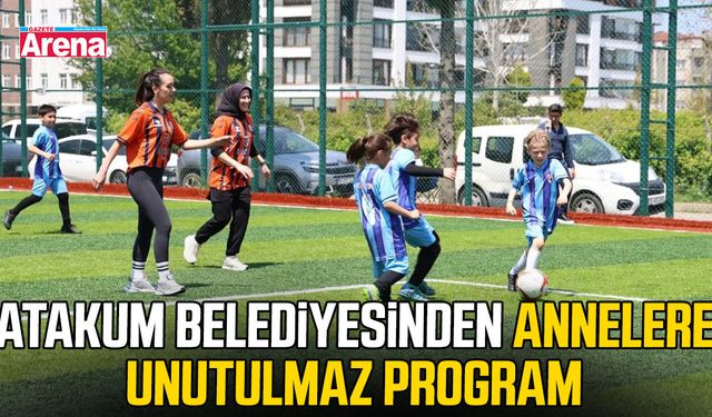 Atakum’da unutulmaz Anneler Günü programı