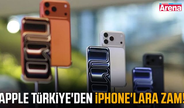 Apple Türkiye'den iPhone'lara zam!