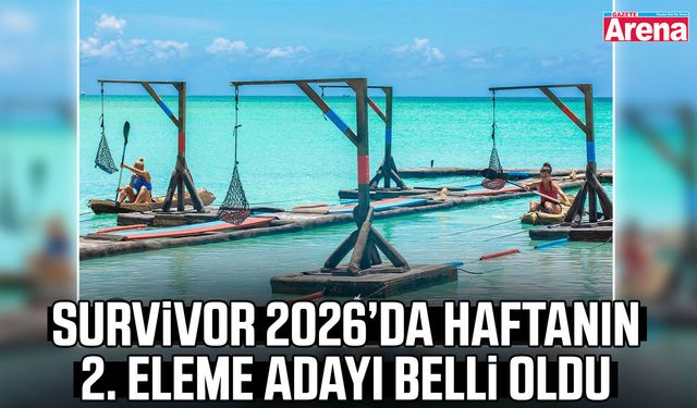 Survivor 2026’da haftanın 2. eleme adayı belli oldu