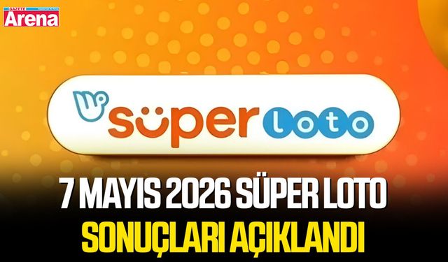 7 Mayıs 2026 Süper Loto sonuçları açıklandı