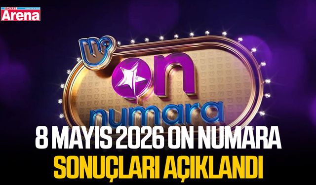 8 Mayıs 2026 On Numara sonuçları açıklandı