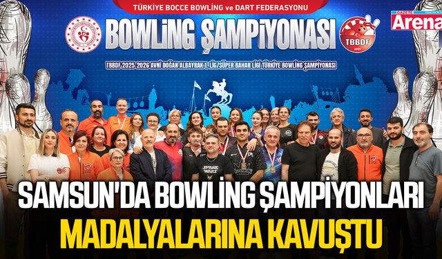 Samsun'da bowling şampiyonları madalyalarına kavuştu