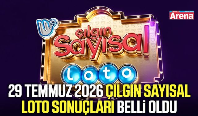 29 Temmuz 2026 Çılgın Sayısal Loto sonuçları belli oldu