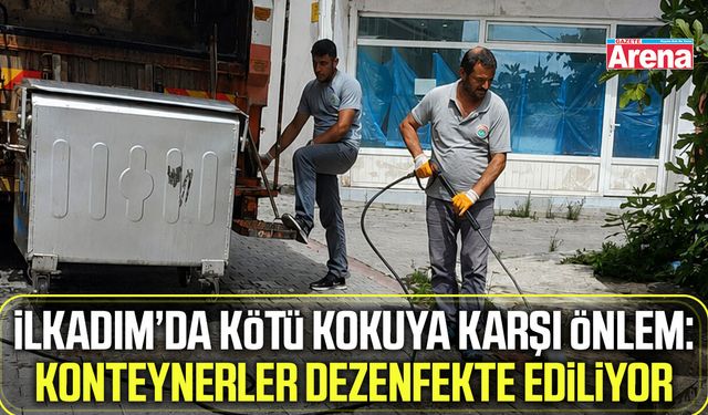 İlkadım’da konteynerler hijyen için düzenli olarak yıkanıyor