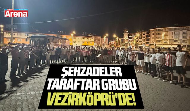 Şehzadeler Taraftar Grubu Vezirköprü'de!