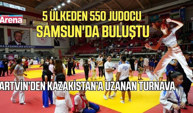 5 ülkeden 550 judocu Samsun'da buluştu